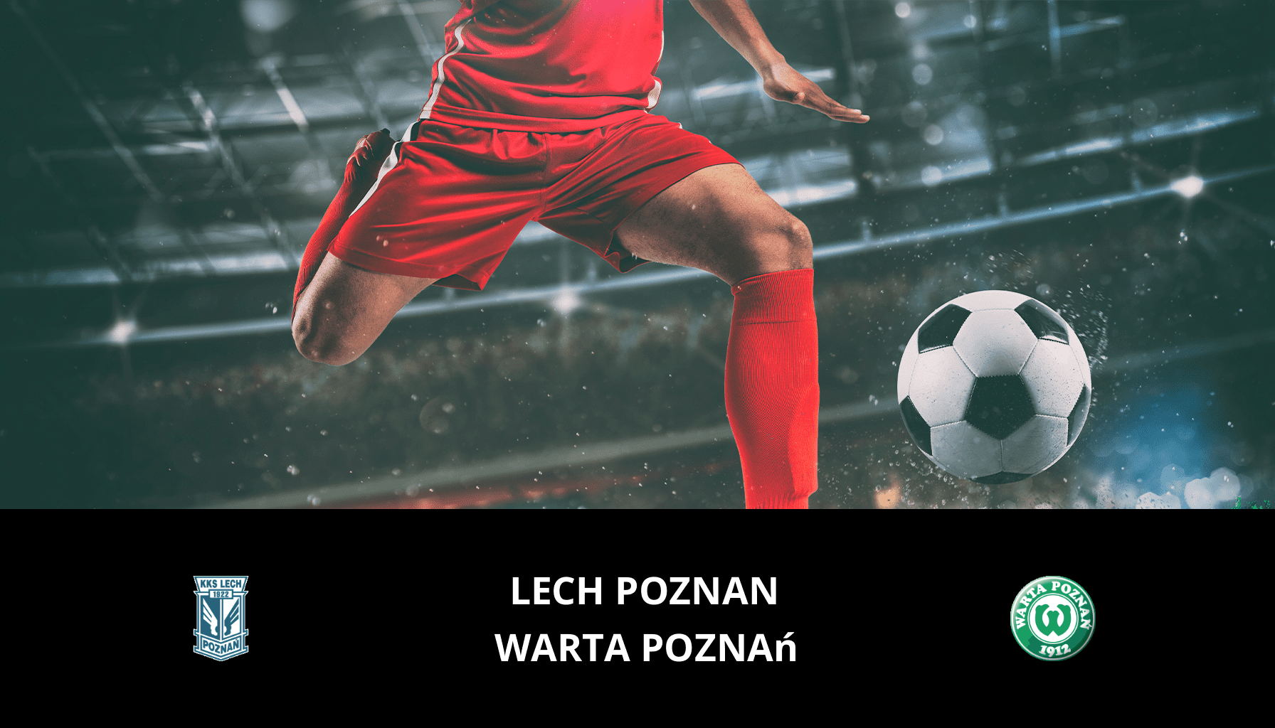 Previsione per Lech Poznan VS Warta Poznań il 15/03/2024 Analysis of the match